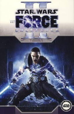 Cover for Haden Blackman · Star Wars Force Unleashed Ii (Gn) (N/A) (2010)