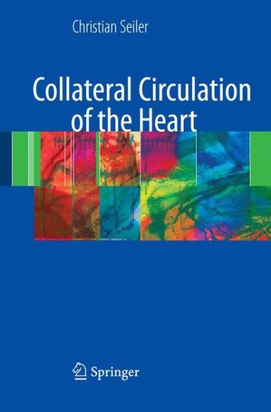 Cover for Christian Seiler · Collateral Circulation of the Heart (Hardcover Book) [2009 edition] (2009)