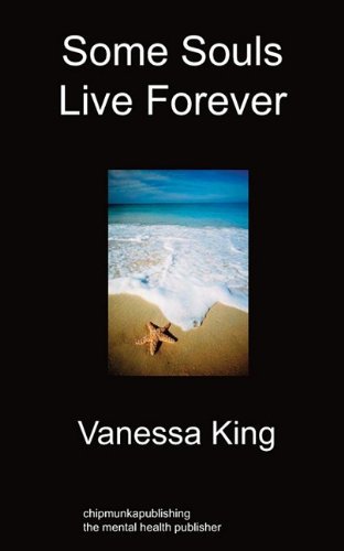 Cover for Vanessa King · Some Souls Live Forever (Paperback Bog) (2010)