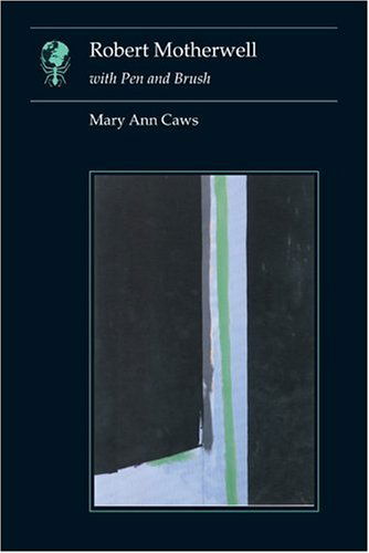 Cover for Mary Ann Caws · Robert Motherwell: with Pen and Brush - Essays in Art &amp; Culture (Paperback Book) (2004)