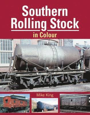 Cover for Mike King · Southern Rolling Stock - Southern (Paperback Book) (2016)