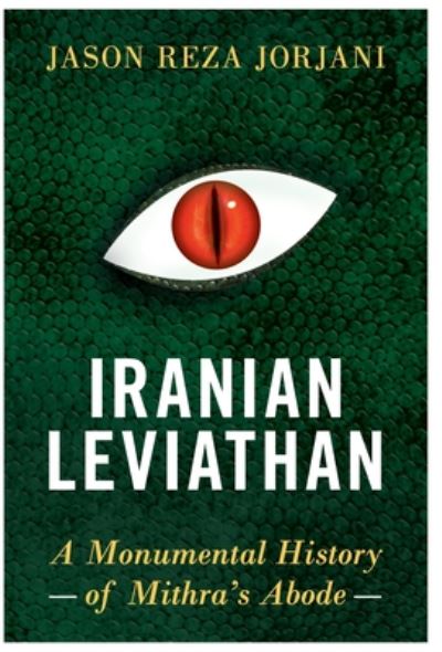 Cover for Jason Reza Jorjani · Iranian Leviathan (Hardcover Book) (2019)