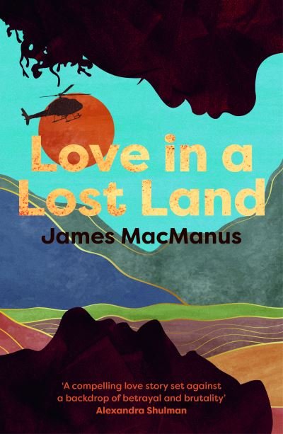 Cover for James MacManus · Love in a Lost Land (Paperback Book) (2023)
