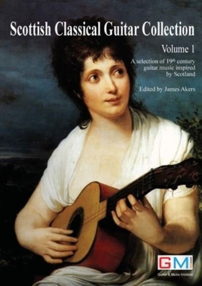 Cover for James Akers · Scottish Classical Guitar Collection (Taschenbuch) (2019)