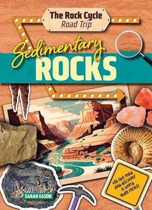 Cover for Sarah Eason · Sedimentary Rocks (Book) (2024)