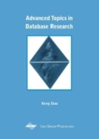 Cover for Keng Siau · Advanced Topics in Database Research: Volume One (Hardcover Book) (2001)