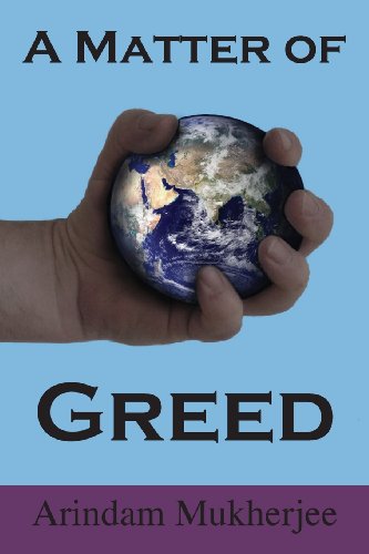 Cover for Arindam Mukherjee · A Matter of Greed (Pocketbok) (2013)