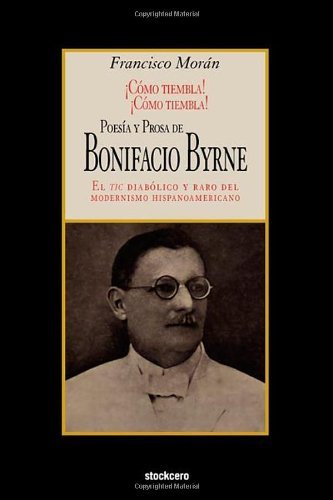 Cover for Bonifacio Byrne · Poesía Y Prosa De Bonifacio Byrne (Paperback Book) [Spanish edition] (2011)