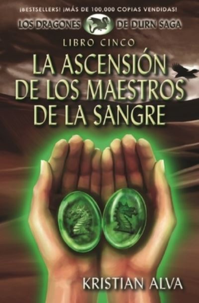 La Ascension de los Maestros de la Sangre - Moises Serrato - Böcker - Defiant Press - 9781937361419 - 18 juli 2016