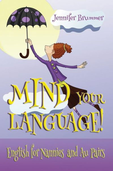 Cover for Jennifer Brummer · Mind Your Language! (Paperback Book) (2018)