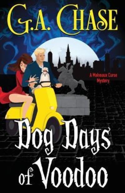 Cover for G A Chase · Dog Days of Voodoo (Paperback Bog) (2017)