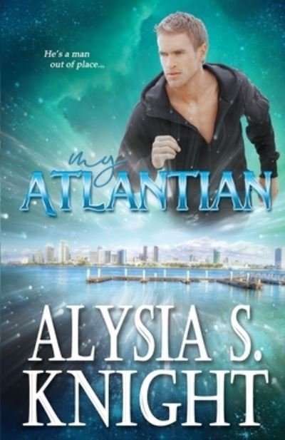 Cover for Alysia S Knight · My Atlantian (Paperback Book) (2020)