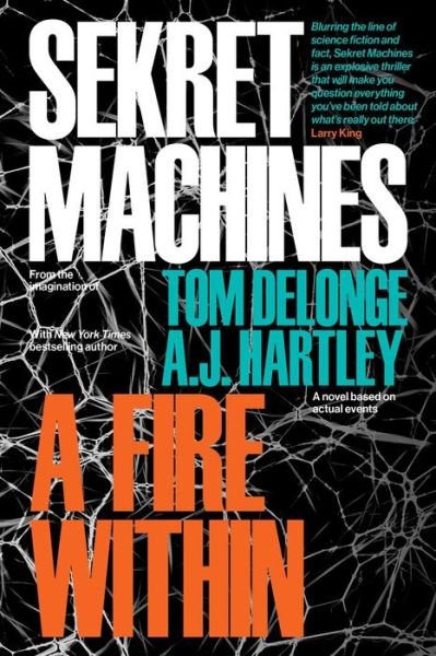 Sekret Machines Book 2: A Fire Within - Tom DeLonge - Boeken - To the stars - 9781943272419 - 13 september 2022