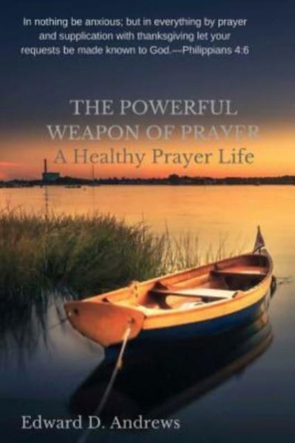 Cover for Edward D Andrews · The Powerful Weapon of Prayer (Paperback Book) (2017)