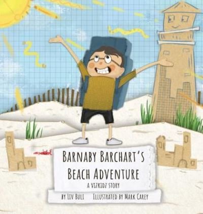 Cover for LIV Buli · Barnaby Barchart's Beach Adventure: A Vizkidz Story - Vizkidz (Hardcover Book) (2019)