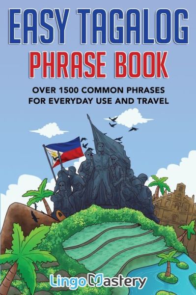 Cover for Lingo Mastery · Easy Tagalog Phrase Book (Paperback Book) (2021)