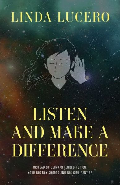 Cover for Linca Lucero · Listen and Make a Difference (Paperback Book) (2021)