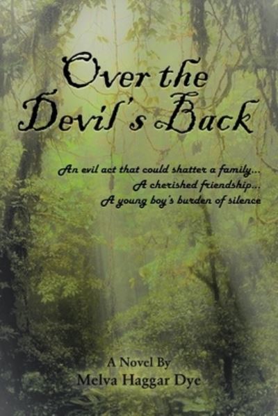 Cover for Melva Haggar Dye · Over the Devil's Back (Pocketbok) (2021)