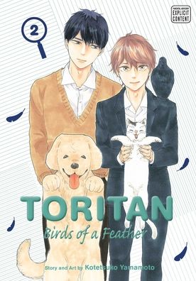 Toritan: Birds of a Feather, Vol. 2 - Toritan: Birds of a Feather - Kotetsuko Yamamoto - Books - Viz Media, Subs. of Shogakukan Inc - 9781974719419 - May 13, 2021