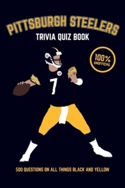 Cover for Chris Bradshaw · Pittsburgh Steelers Trivia Quiz Book (Paperback Book) (2017)