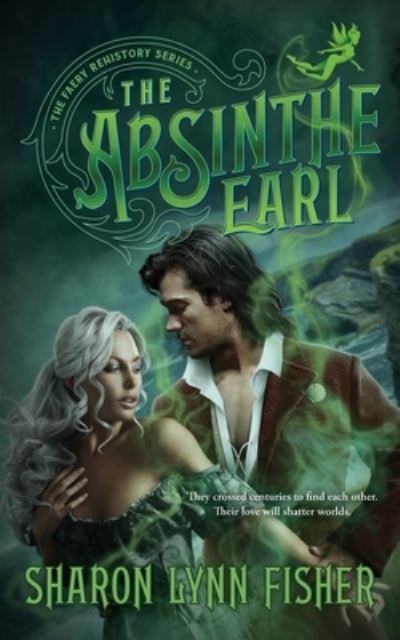 Cover for Sharon Lynn Fisher · The Absinthe Earl (Paperback Book) (2019)