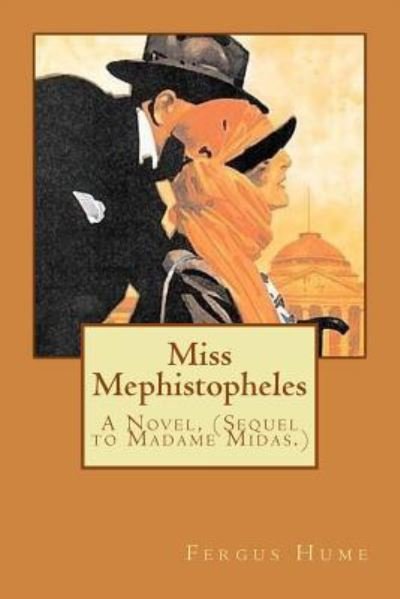 Fergus Hume · Miss Mephistopheles (Paperback Book) (2017)