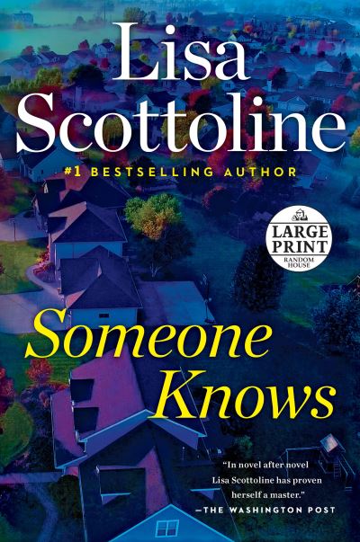 Cover for Lisa Scottoline · Someone Knows (Paperback Book) [Large type / large print edition] (2019)