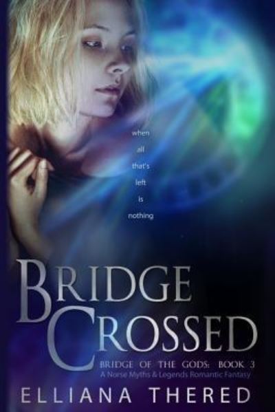 Cover for Elliana Thered · Bridge Crossed (Paperback Book) (2018)