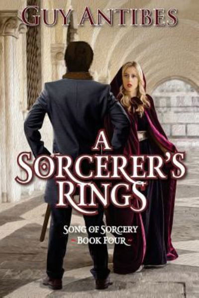 Cover for Guy Antibes · A Sorcerer's Rings (Paperback Book) (2018)