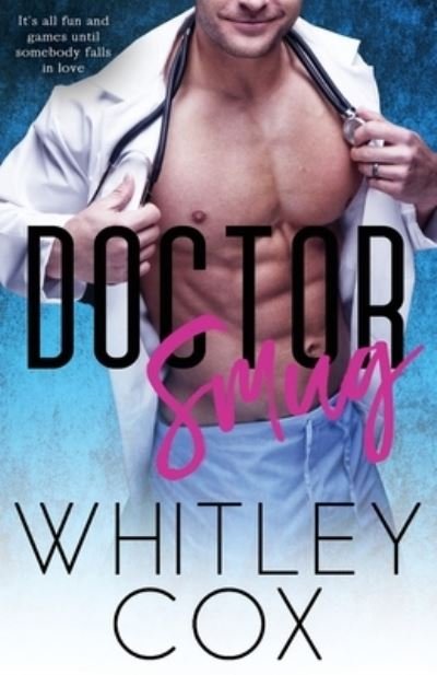 Cover for Whitley Cox · Doctor Smug (Paperback Book) (2021)