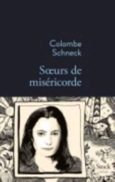 Cover for Colombe Schneck · Coeurs De Misericorde (MERCH) (2021)