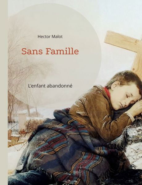 Cover for Hector Malot · Sans Famille (Paperback Bog) (2022)