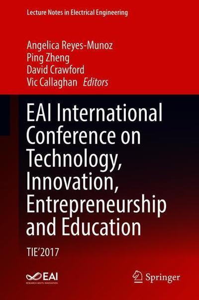 Cover for EAI International Conference on Technology Innovation Entrepreneurship and Edu (Book) [1st ed. 2019 edition] (2019)