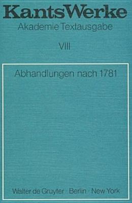 Cover for Immanuel Kant · Abhandlungen nach 1781 (Paperback Book) (1971)