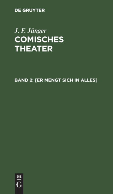 Cover for J. F. Jnger · [Er Mengt Sich in Alles] (N/A) (1901)