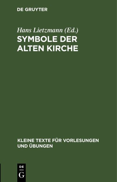 Cover for Hans Lietzmann · Symbole der Alten Kirche (Buch) (1915)