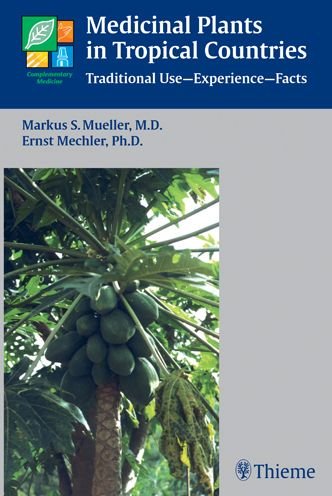 Med.plants.tropic.countrie - Ernst Mechler Markus S. Mueller - Libros - Thieme Publishing Group - 9783131383419 - 10 de noviembre de 2004