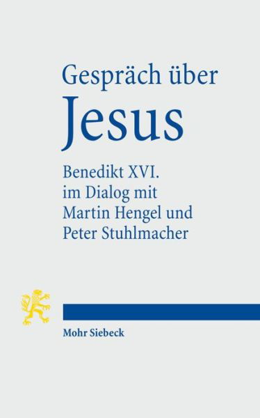 Cover for Benedict · Gesprach uber Jesus: Papst Benedikt XVI. im Dialog mit Martin Hengel, Peter Stuhlmacher und seinen Schulern in Castelgandolfo 2008 (Paperback Book) (2010)