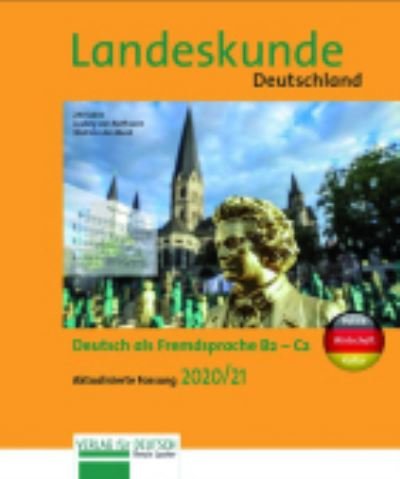 Landeskunde Deutschland 2020/21 - Renate Luscher - Books - Max Hueber Verlag - 9783193817419 - April 15, 2021