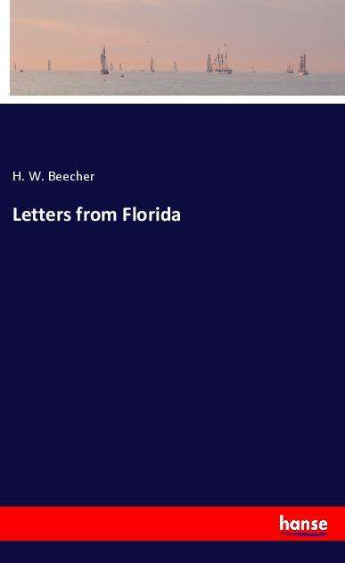 Cover for Beecher · Letters from Florida (Bog)