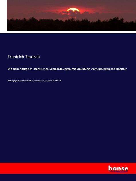 Cover for Teutsch · Die siebenbürgisch-sächsischen (Bog)