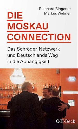Cover for Reinhard Bingener · Die Moskau-Connection (Book) (2023)