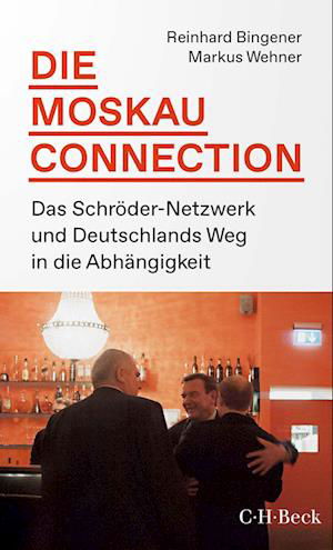 Cover for Reinhard Bingener · Die Moskau-Connection (Buch) (2023)