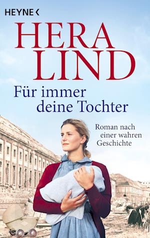 Cover for Hera Lind · Für immer deine Tochter (Book) (2024)