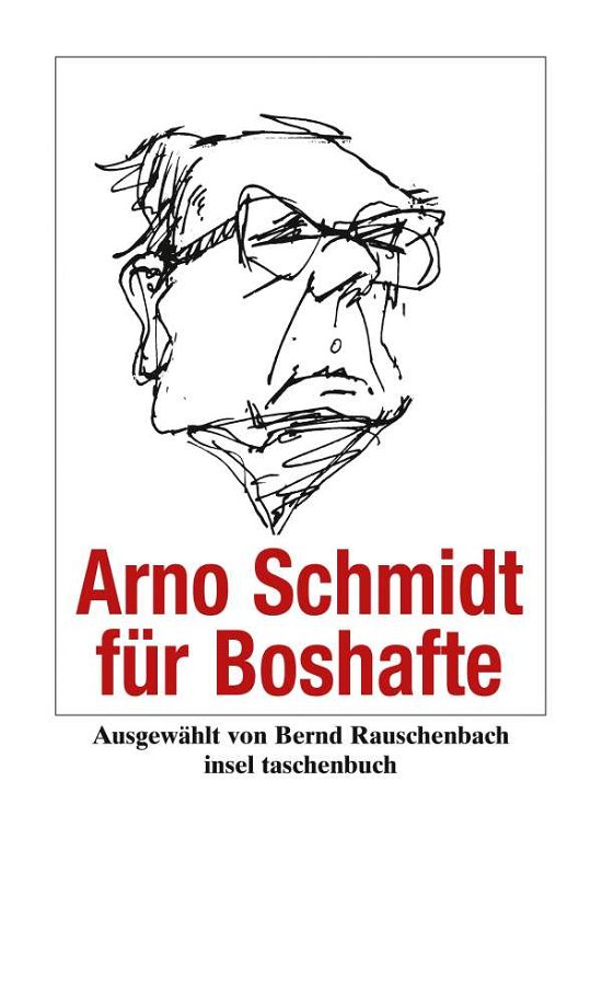 Cover for Arno Schmidt · Arno Schmidt für Boshafte (Taschenbuch) (2007)