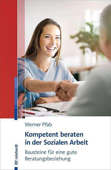 Cover for Pfab · Kompetent beraten in der Sozialen (Buch)