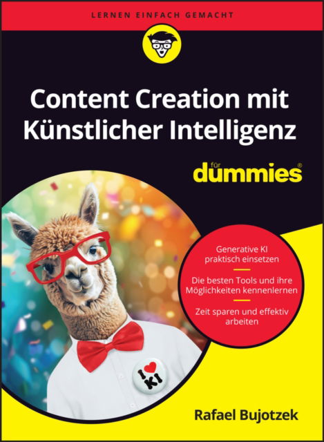 Cover for Rafael Bujotzek · Mit KI effektiv Inhalte erstellen fur Dummies - Fur Dummies (Paperback Book) (2025)