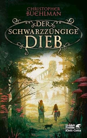 Cover for Christopher Buehlman · Der schwarzzüngige Dieb (Schwarzzunge, Bd. 1) (Buch) (2022)