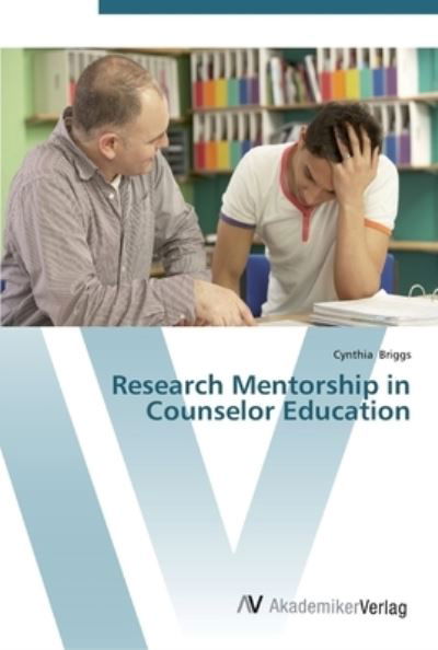 Cover for Briggs · Research Mentorship in Counselor (Bog) (2012)