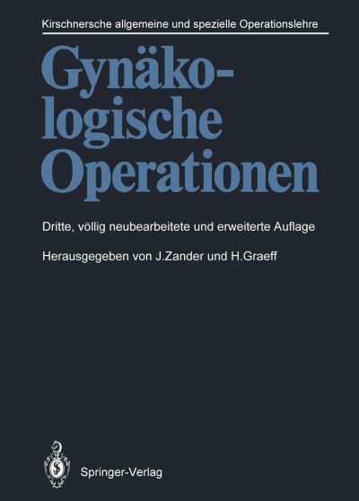 Cover for Zander  J. · Gynakologische Operationen - Kirschnersche allgemeine und spezielle Operationslehre (Paperback Book) (2012)